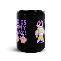 Wild Is My Way ( Nature's Prophet ) Mug