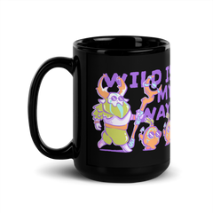 Wild Is My Way ( Nature's Prophet ) Mug