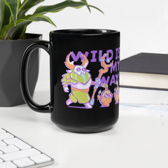Wild Is My Way ( Nature's Prophet ) Mug