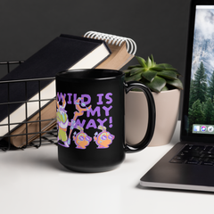 Wild Is My Way ( Nature's Prophet ) Mug
